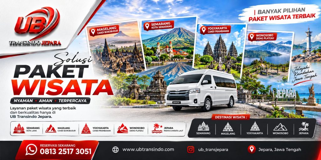 Pilihan Paket Wisata Di UB Transindo Jepara